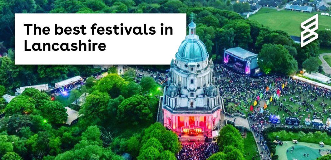 The Best Festivals in Lancashire